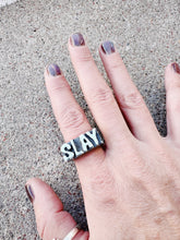 Load image into Gallery viewer, Zeitgeist Ring “SLAY”