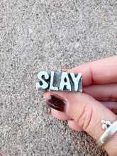 Load image into Gallery viewer, Zeitgeist Ring “SLAY”